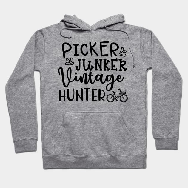 Picker Hunter Vintage Hunter Antique Thrifting Reseller Cute Hoodie by GlimmerDesigns